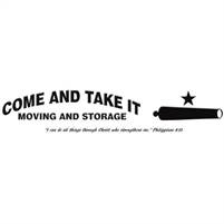 Come And Take It Moving And Storage Come And Take It Moving And Storage